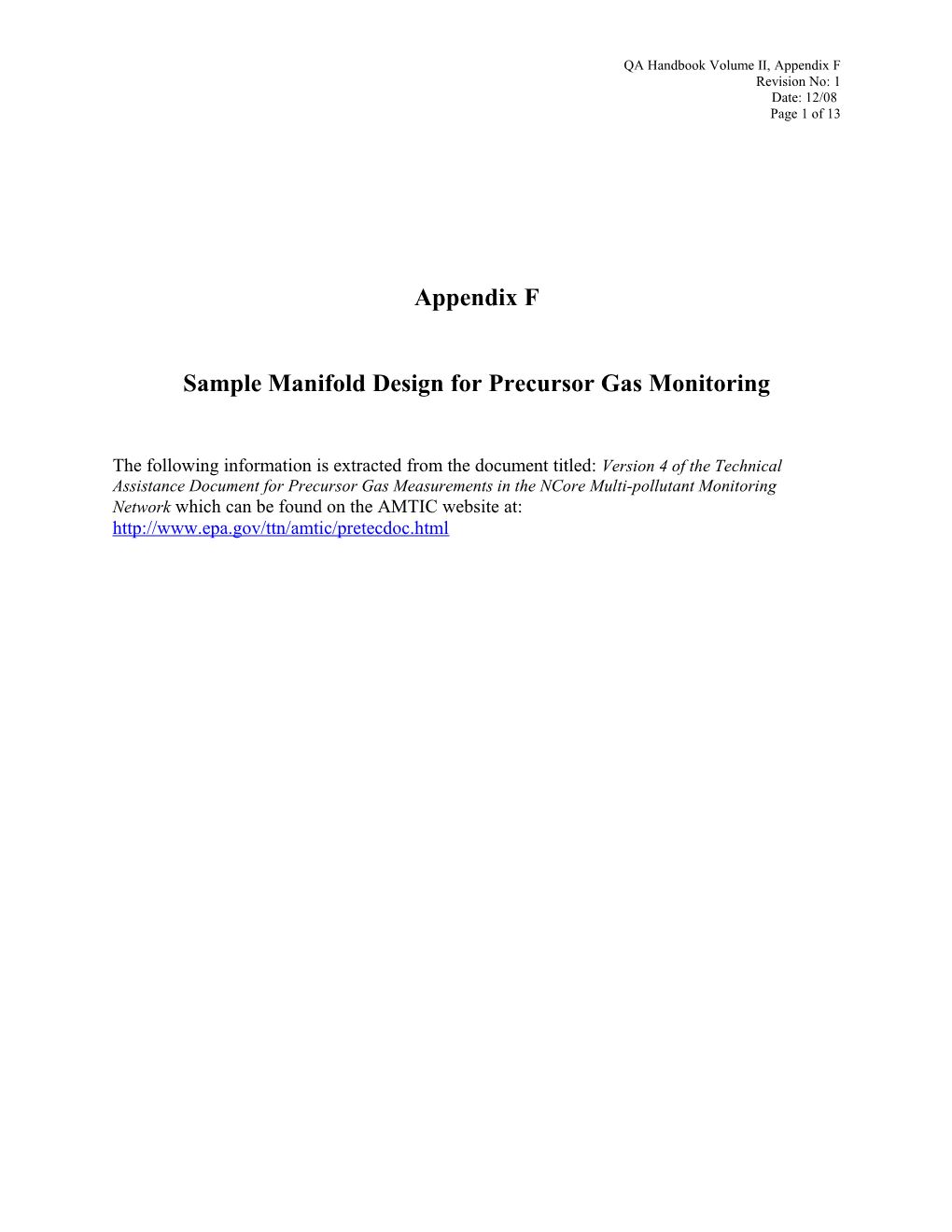 Sample Manifold Design for Precursor Gas Monitoring