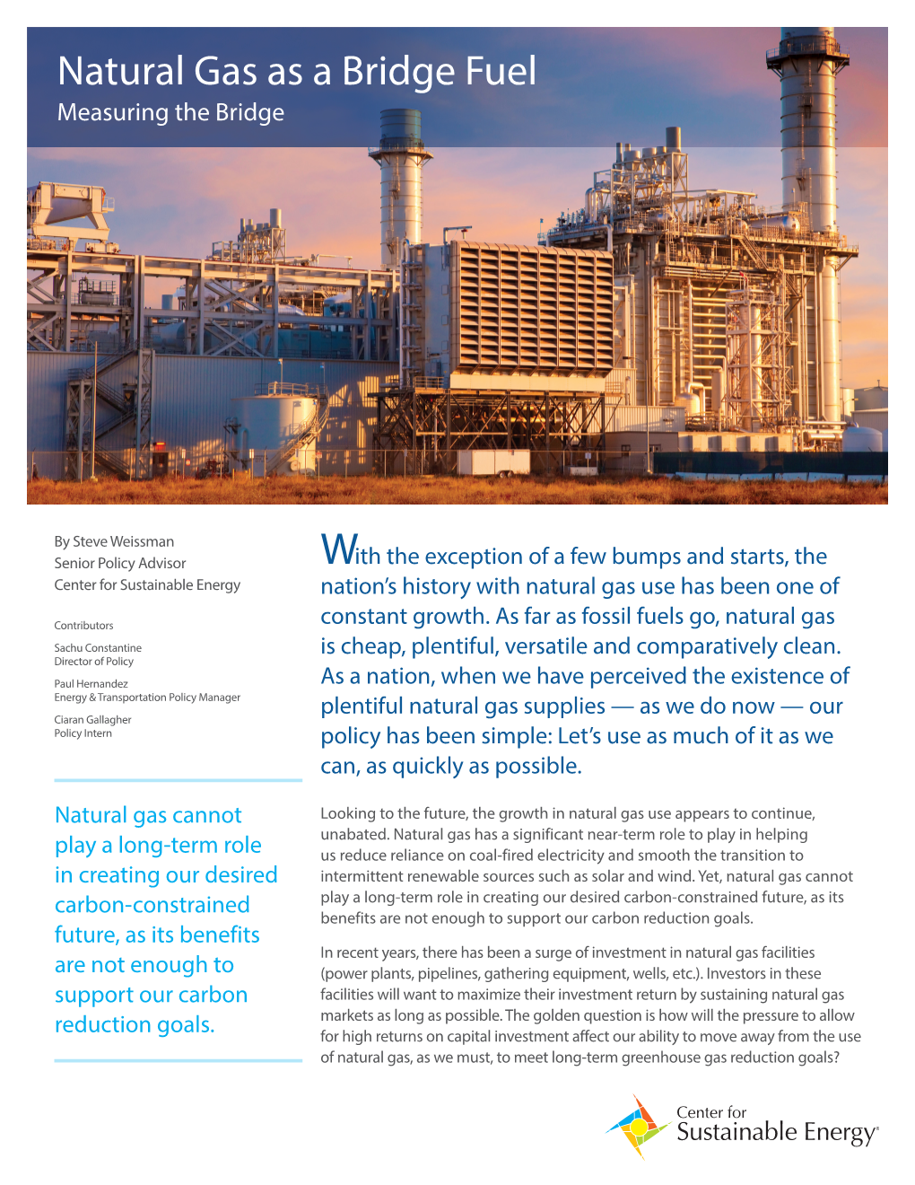 Natural Gas As a Bridge Fuel Measuring the Bridge