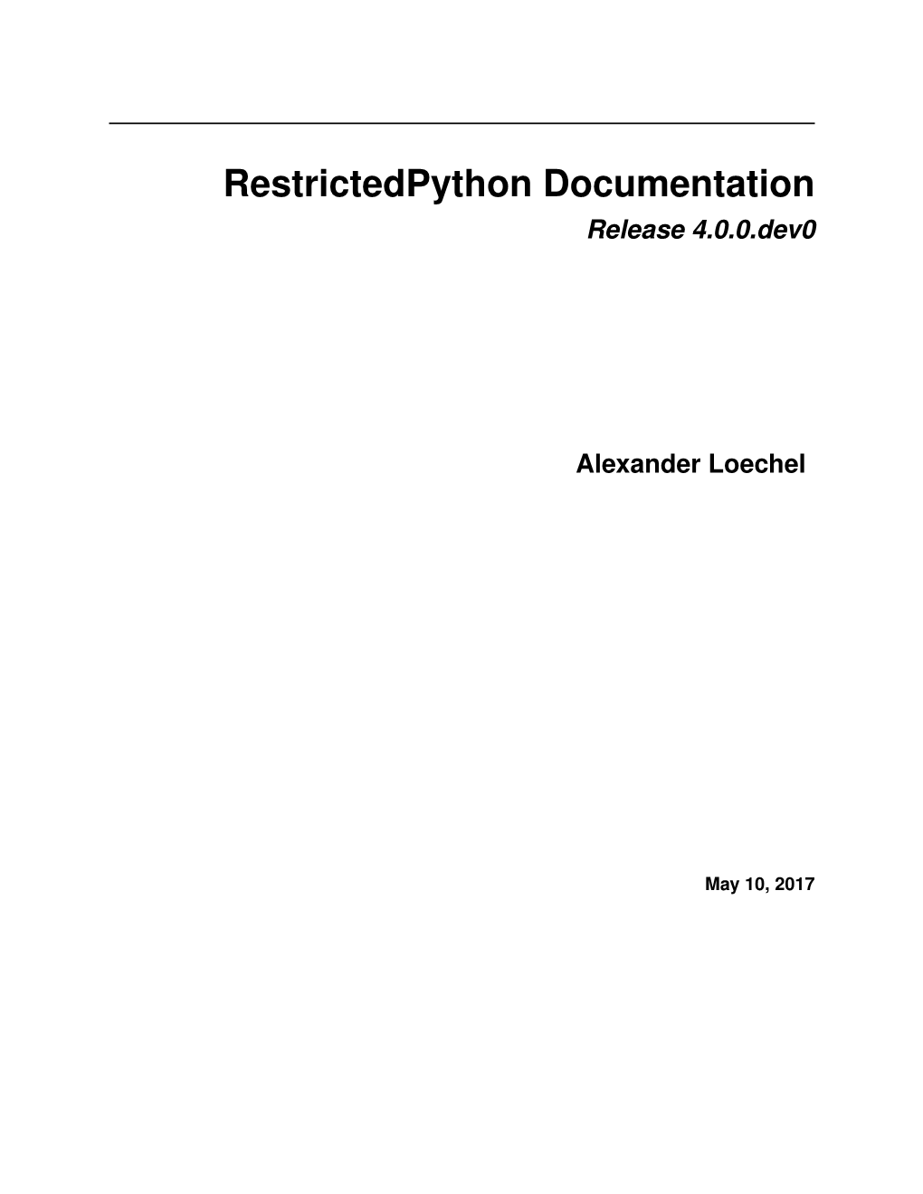 Restrictedpython Documentation Release 4.0.0.Dev0
