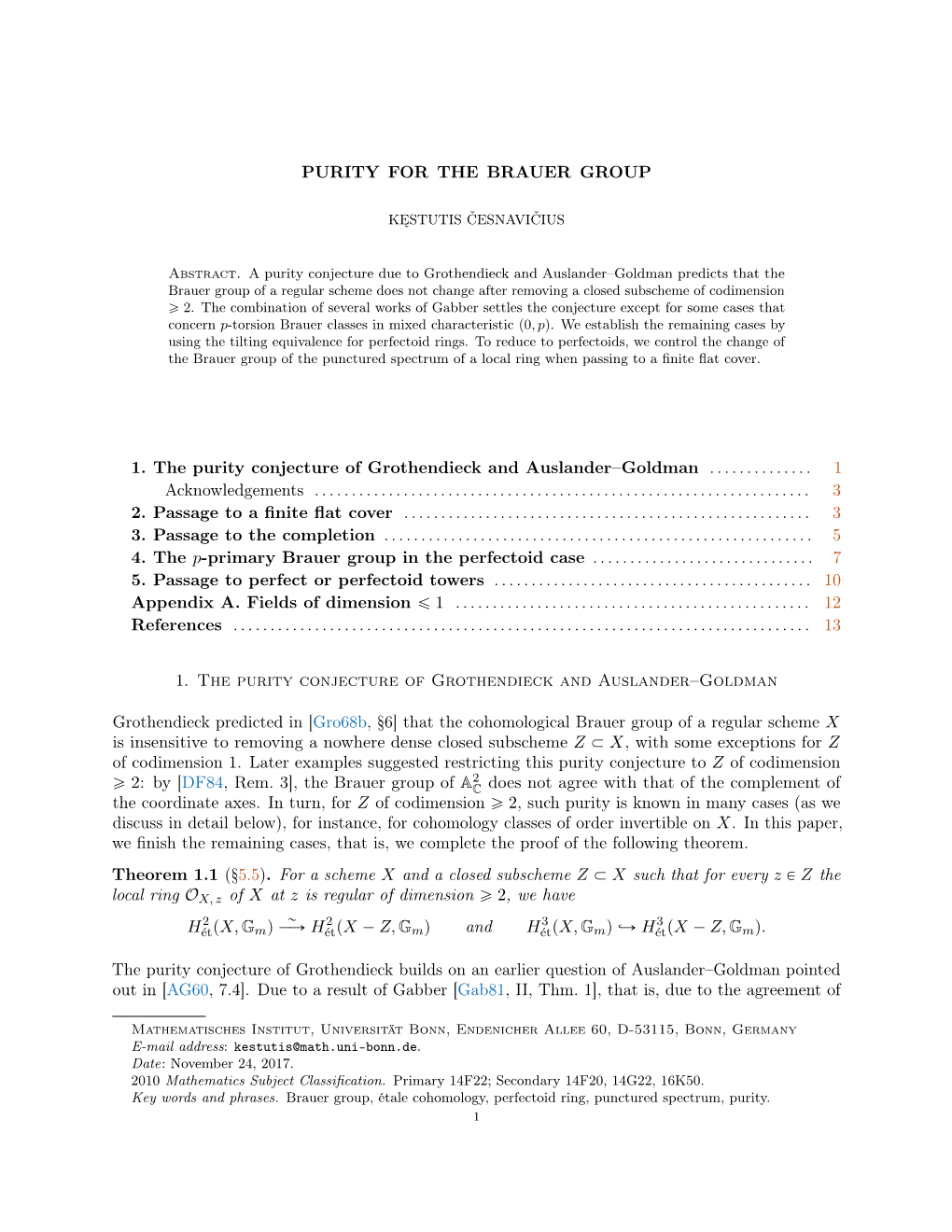 PURITY for the BRAUER GROUP 1. the Purity Conjecture Of