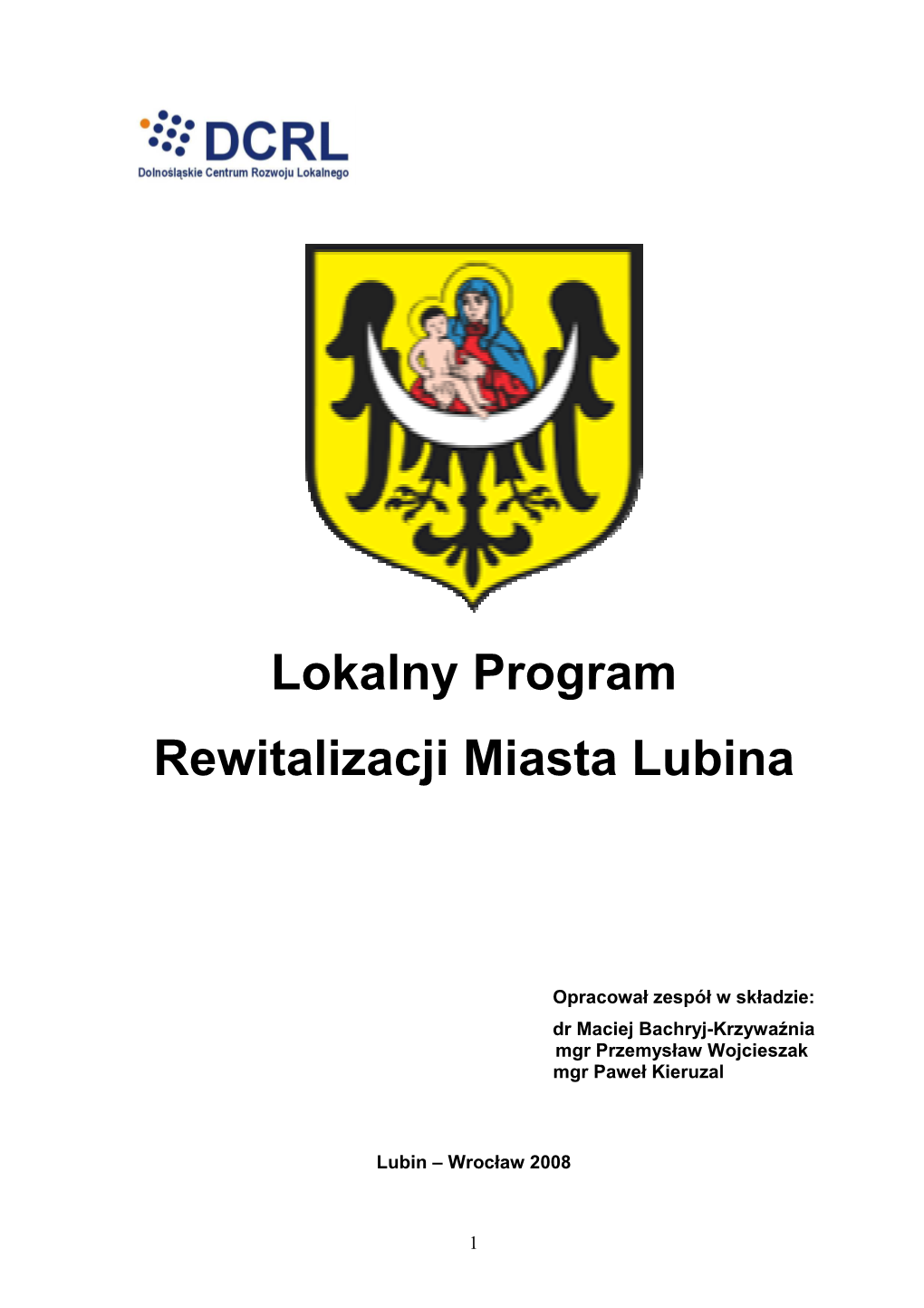 Lokalny Program Rewitalizacji LUBIN 1