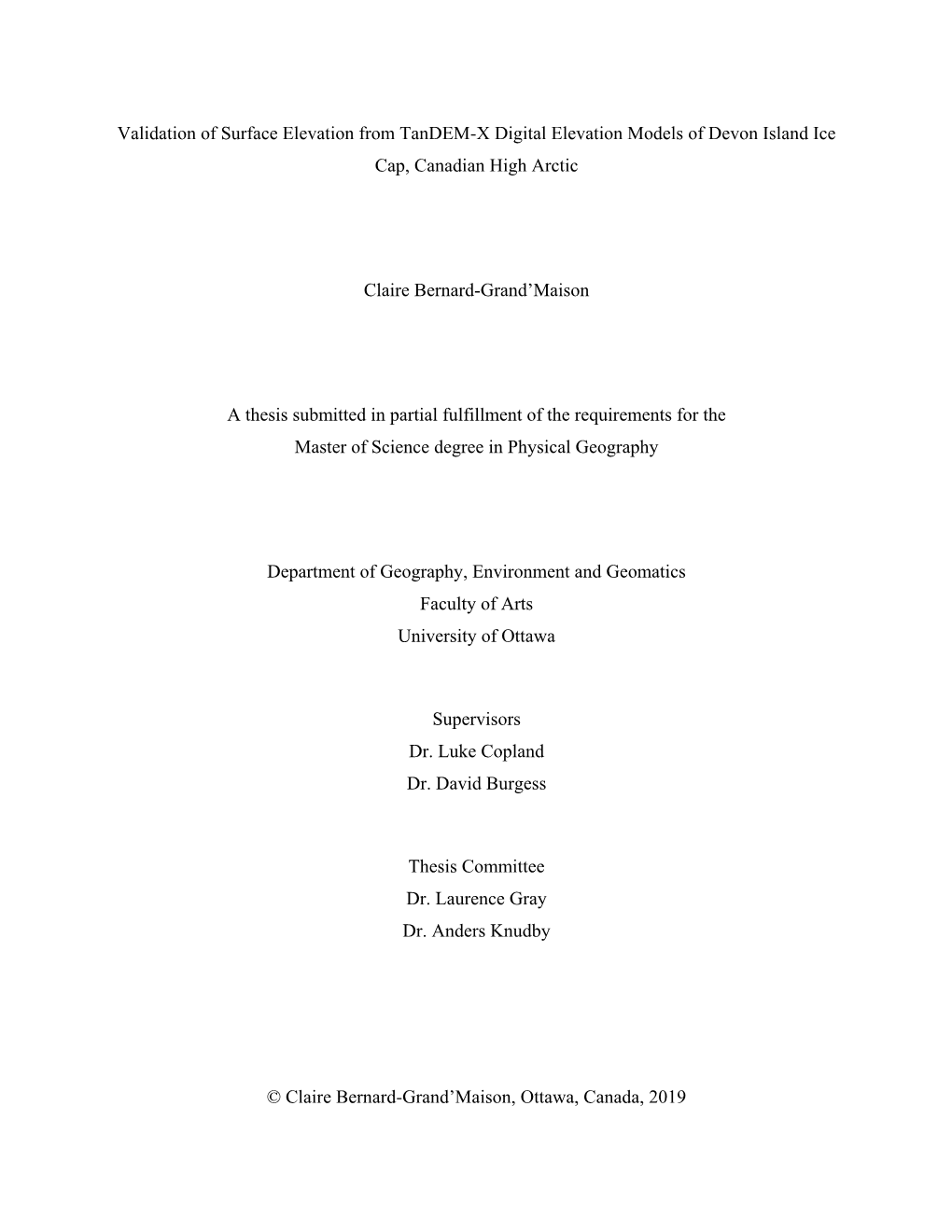 Validation of Surface Elevation from Tandem-X Digital Elevation Models of Devon Island Ice Cap, Canadian High Arctic