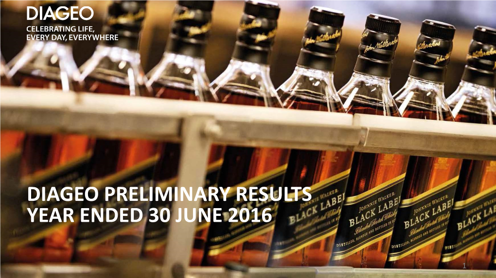 Diageo Preliminary Results Year Ended 30 June 2016