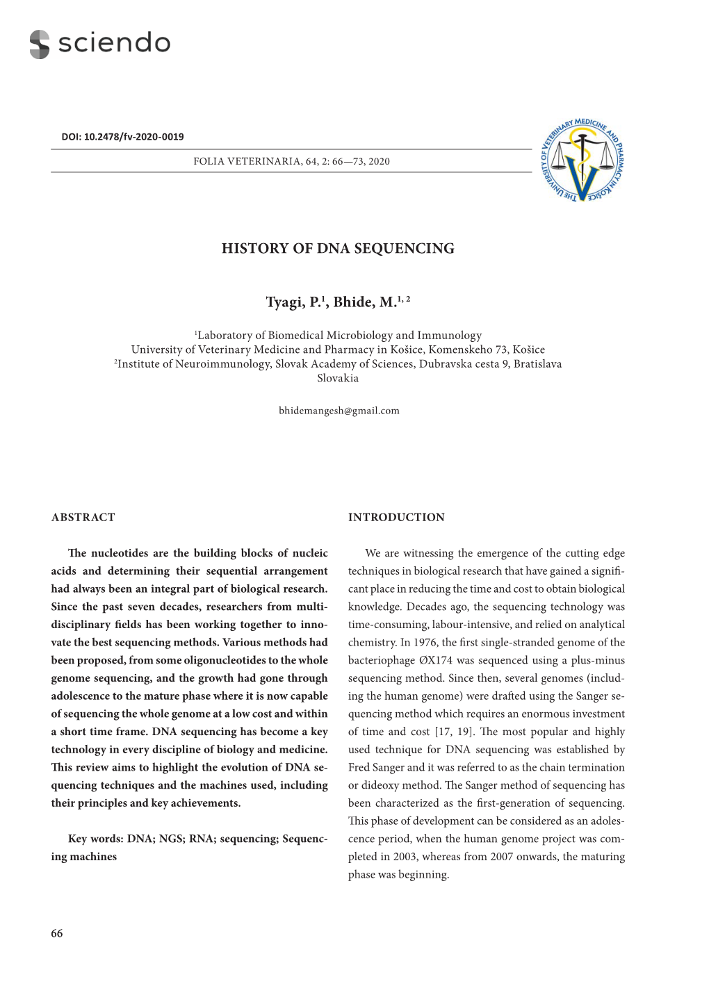 HISTORY of DNA SEQUENCING Tyagi, P.1, Bhide, M.1, 2