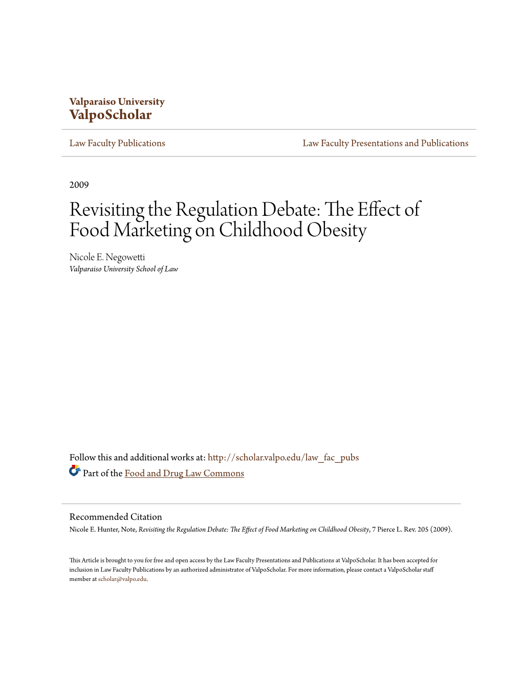 The Effect of Food Marketing on Childhood Obesity, 7 Pierce L