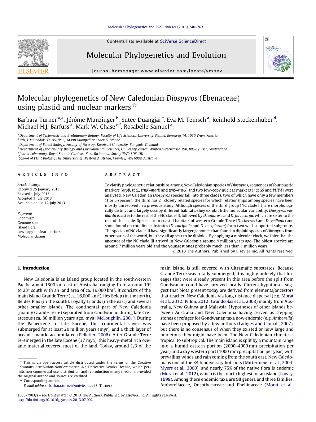 Molecular Phylogenetics of New Caledonian Diospyros (Ebenaceae) Using Plastid and Nuclear Markers Q ⇑ Barbara Turner A, , Jérôme Munzinger B, Sutee Duangjai C, Eva M