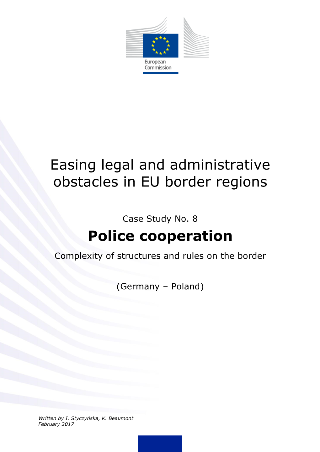 Police Cooperation Complexity of Structures and Rules on the Border