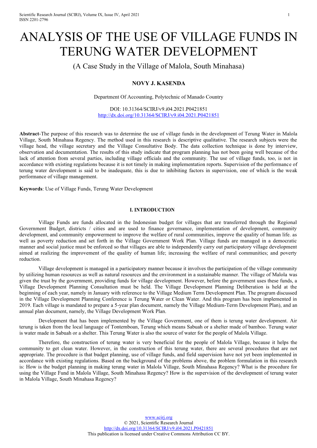 ANALYSIS of the USE of VILLAGE FUNDS in TERUNG WATER DEVELOPMENT (A Case Study in the Village of Malola, South Minahasa)