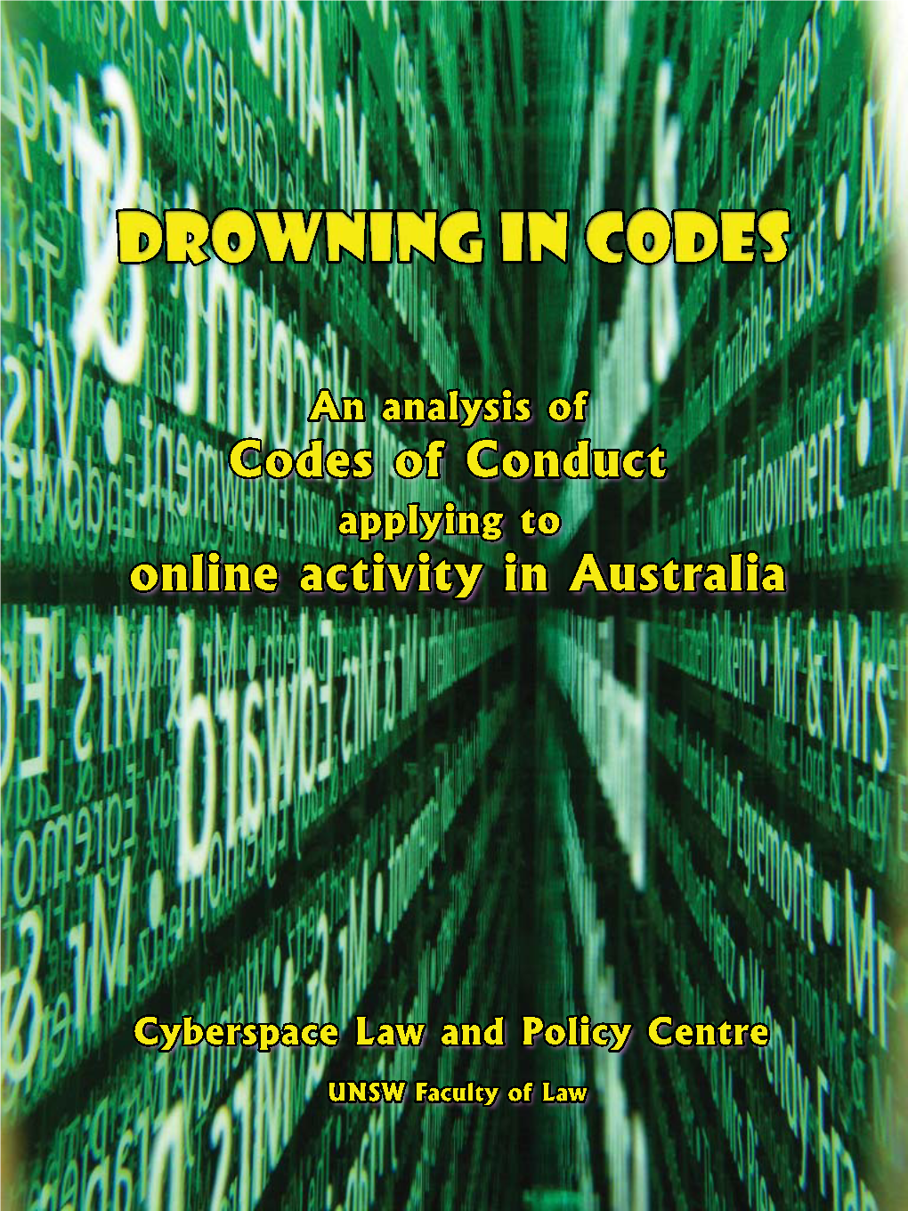 An Analysis of Codes of Conduct Applying to Online Activity in Australia