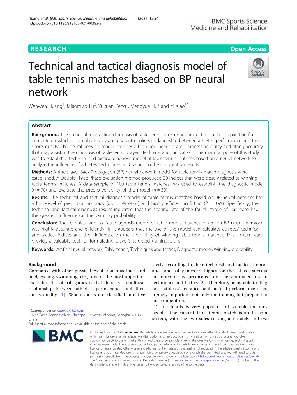 Technical and Tactical Diagnosis Model of Table Tennis Matches Based on BP Neural Network Wenwen Huang1, Miaomiao Lu2, Yuxuan Zeng1, Mengyue Hu2 and Yi Xiao1*