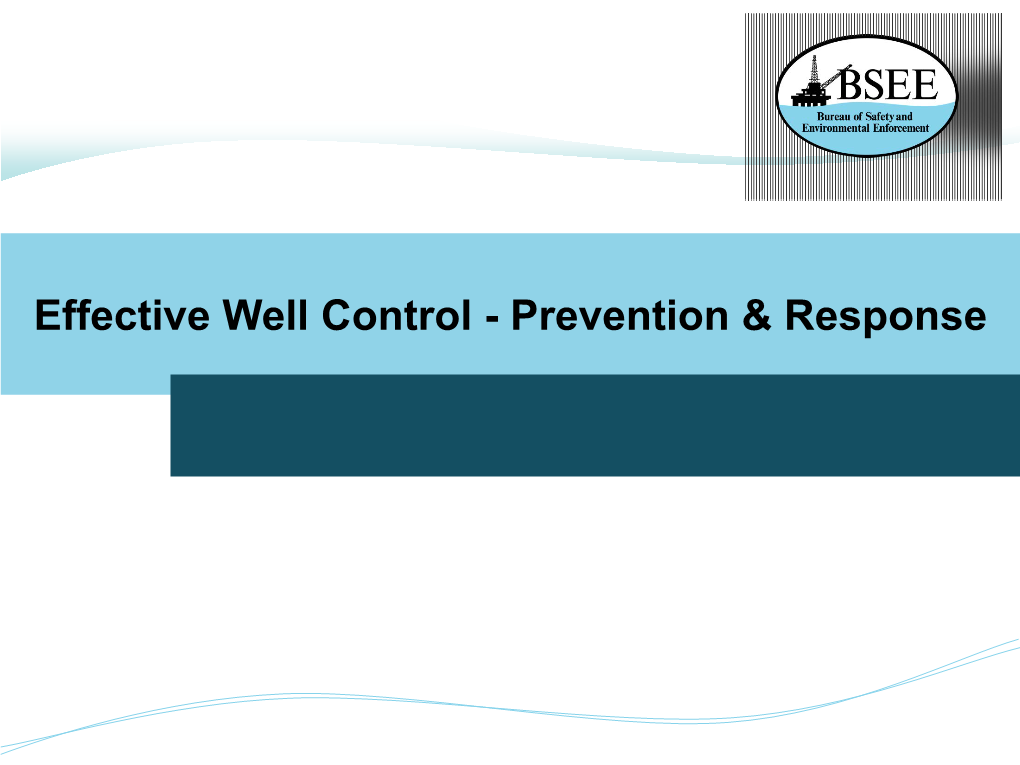 Effective Well Control - Prevention & Response