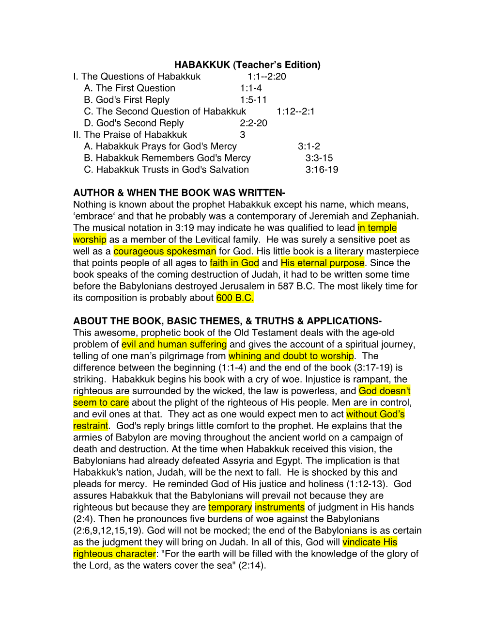 (Teacherʼs Edition) I. the Questions of Habakkuk 1:1--2:20 A. the First Question 1:1-4 B