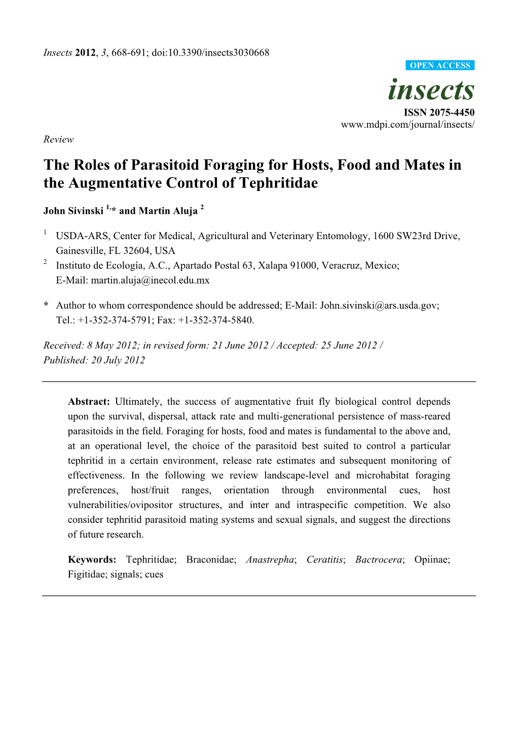 The Roles of Parasitoid Foraging for Hosts, Food and Mates in the Augmentative Control of Tephritidae