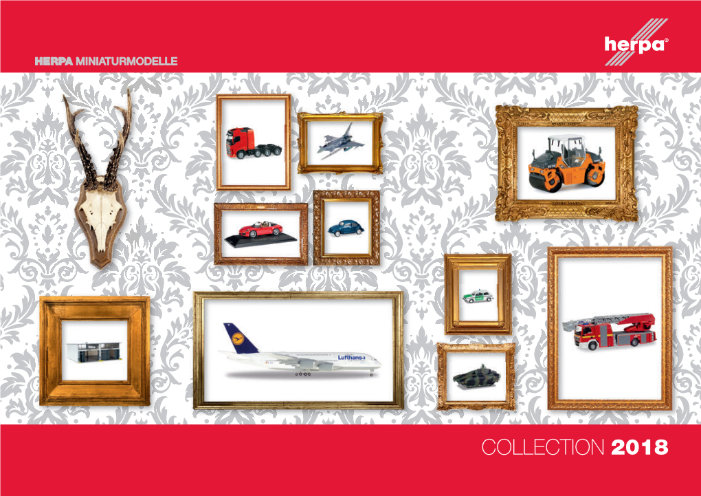 COLLECTION 2018 02 CARS & TRUCKS 1/87 Inhalt / Content Seite / Page BIS ZU 100 EINZELTEILE, MADE in DIETENHOFEN CARS & TRUCKS 04