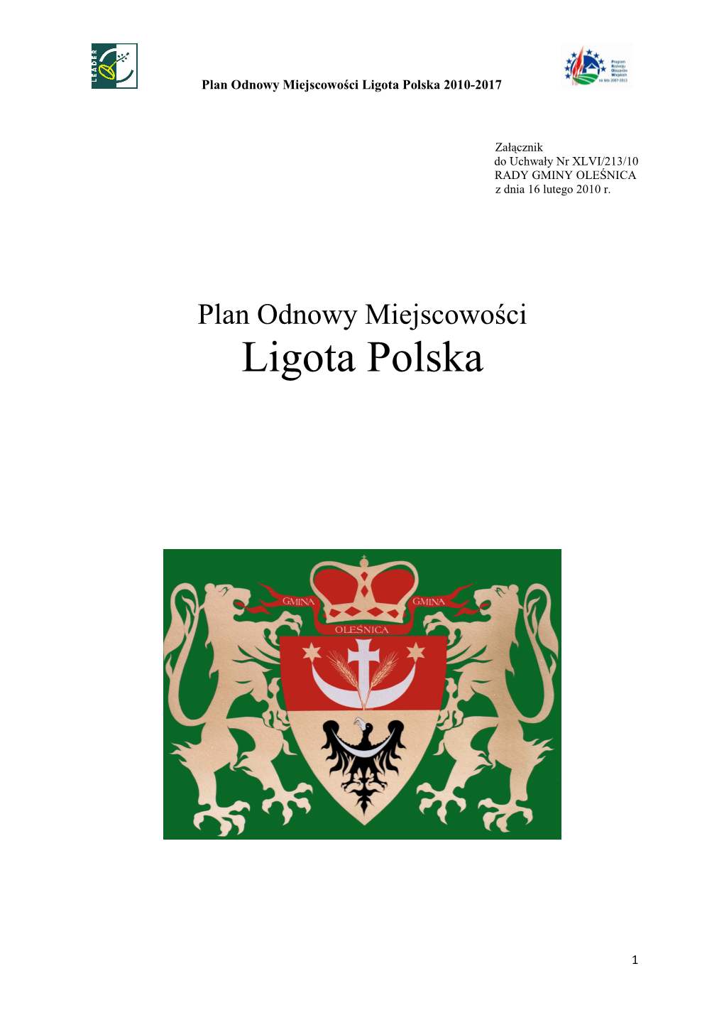 Ligota Polska 2010-2017