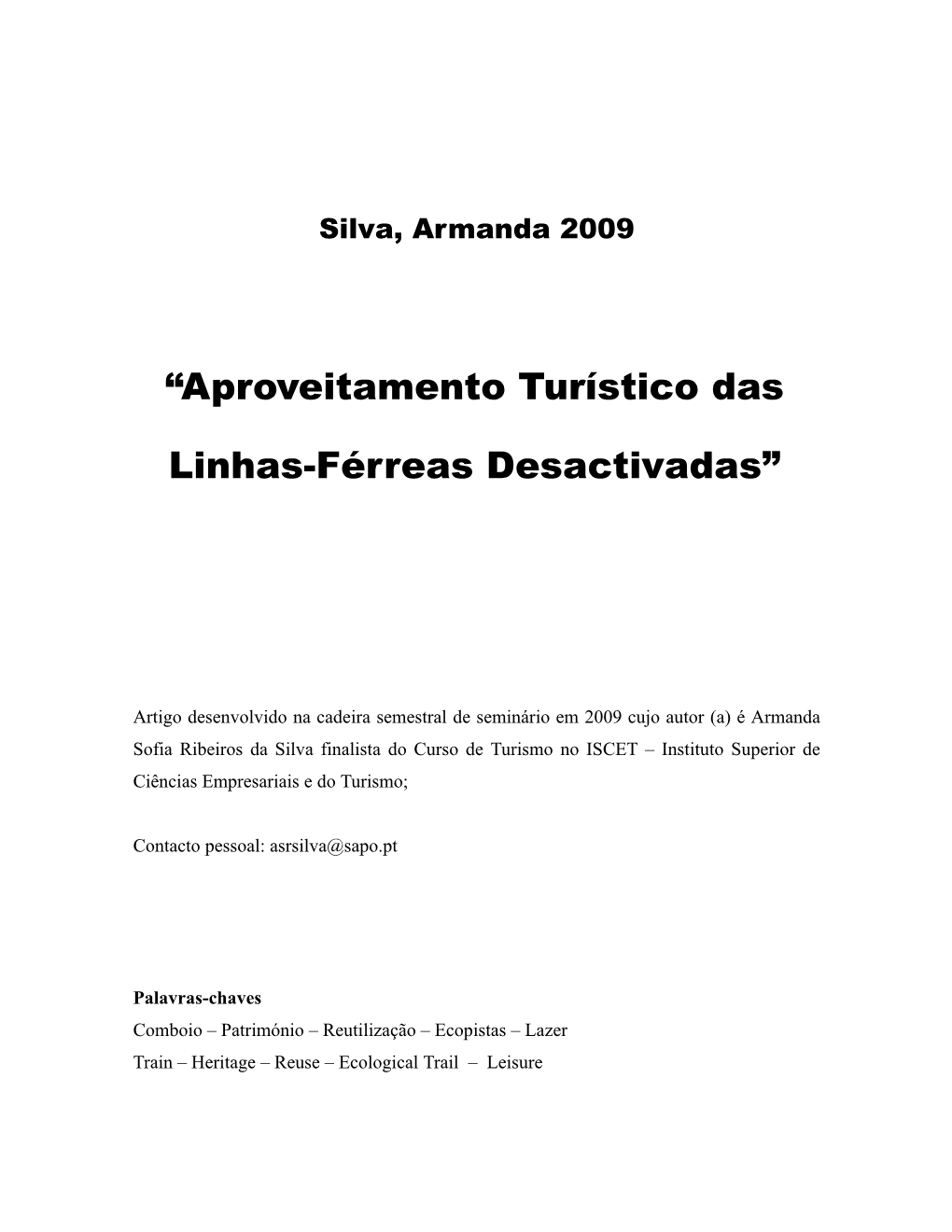 “Aproveitamento Turístico Das Linhas-Férreas Desactivadas”