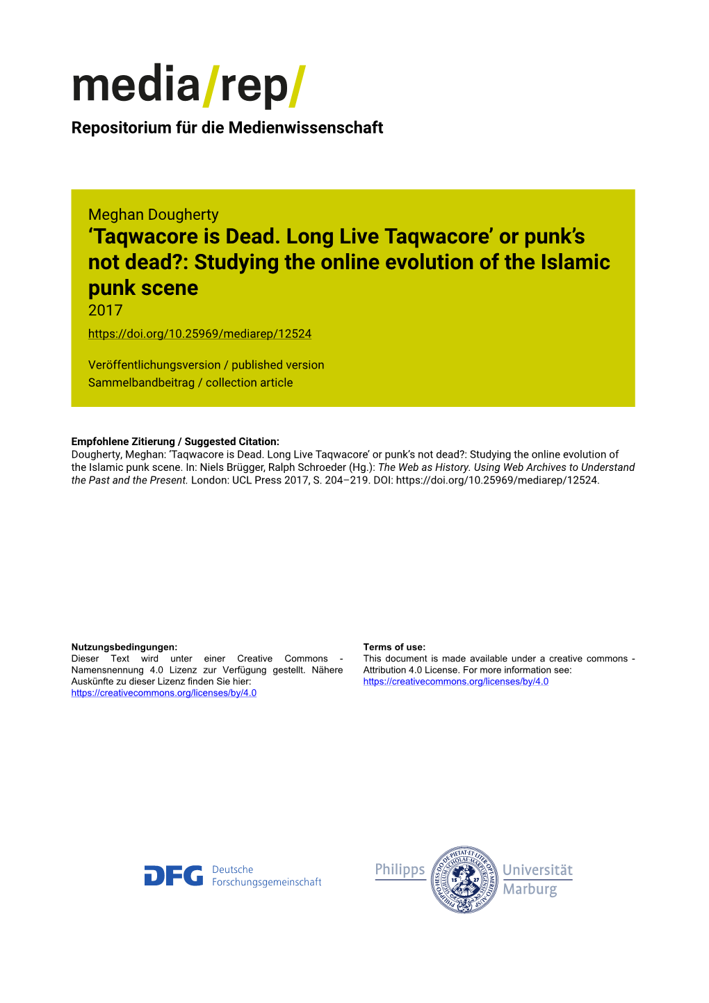 'Taqwacore Is Dead. Long Live Taqwacore' Or Punk's Not Dead?: Studying the Online Evolution of the Islamic Punk Scene