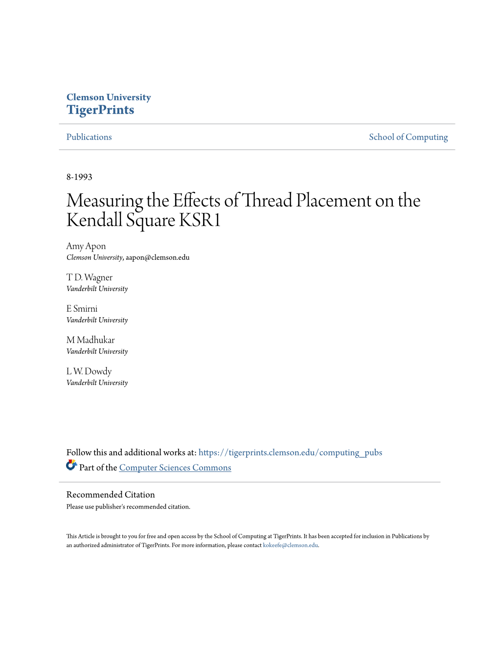 Measuring the Effects of Thread Placement on the Kendall Square KSR1 Amy Apon Clemson University, Aapon@Clemson.Edu