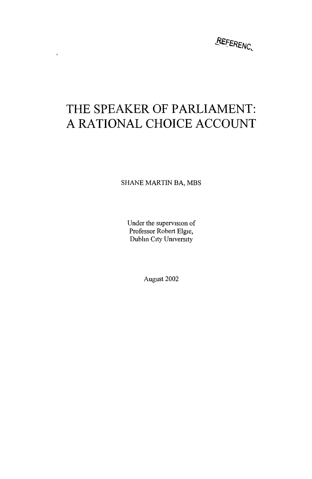 The Speaker of Parliament: a Rational Choice Account