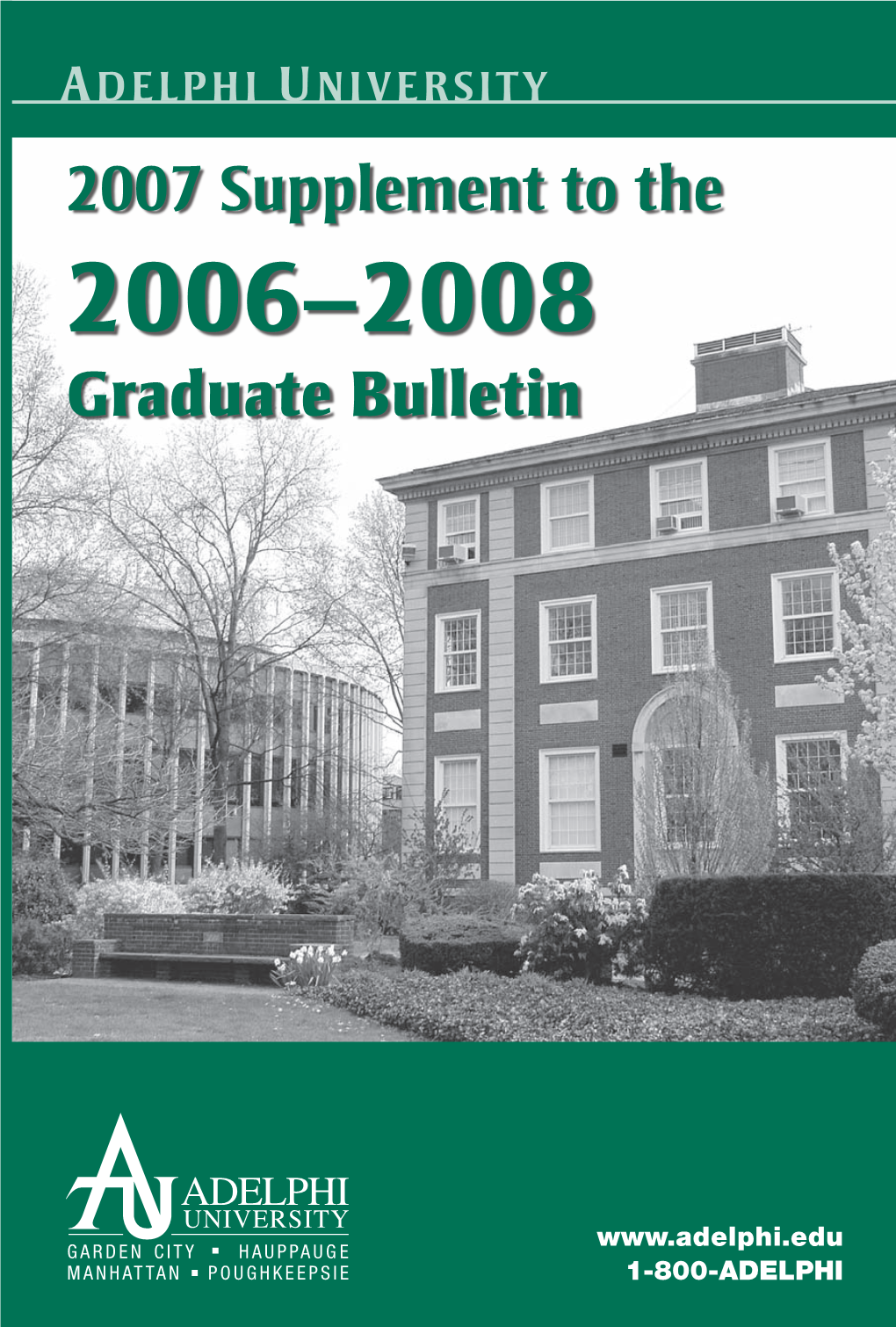 2007 Supplement to the Graduate Bulletin