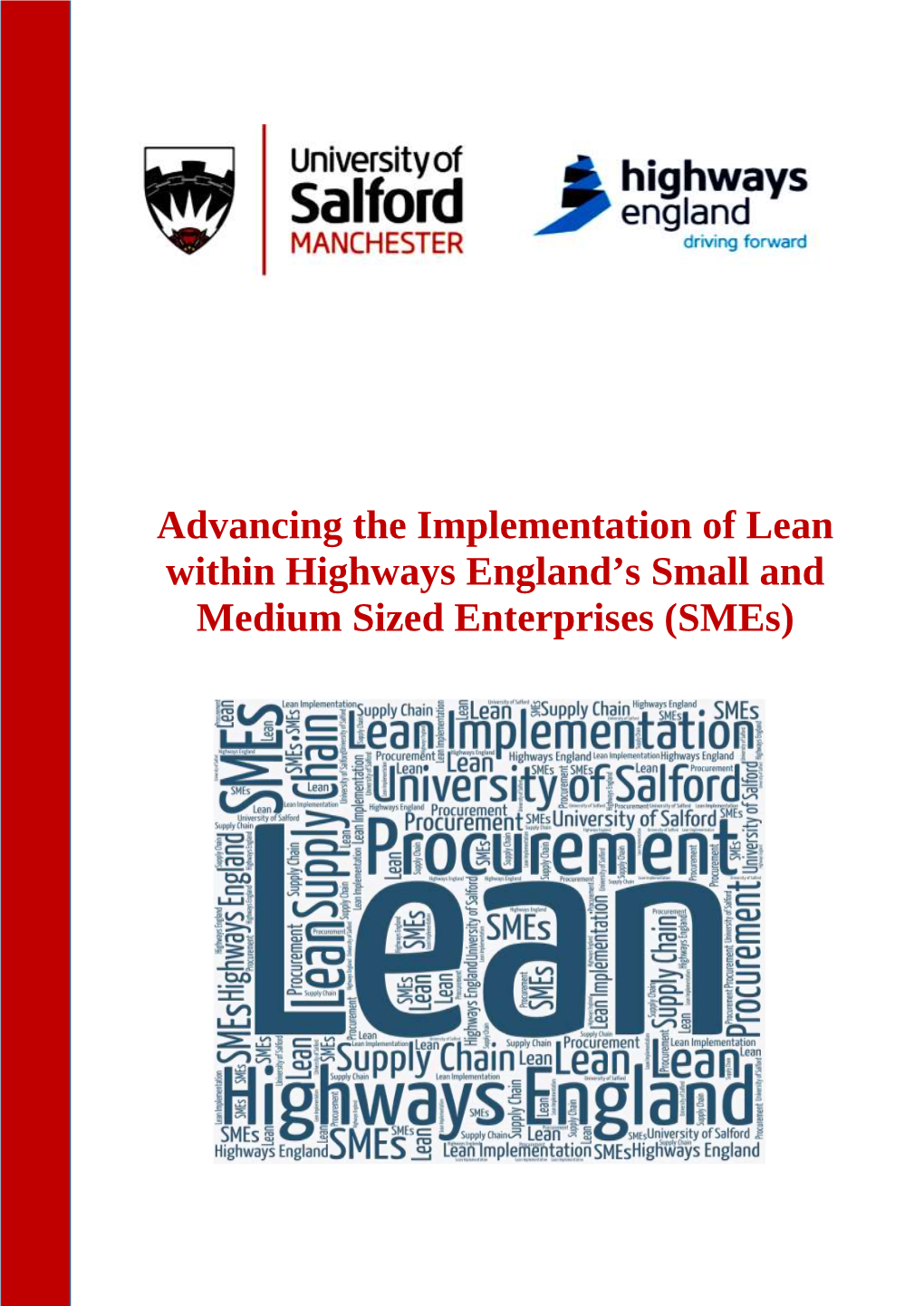 Advancing the Implementation of Lean Within Highways England's Small