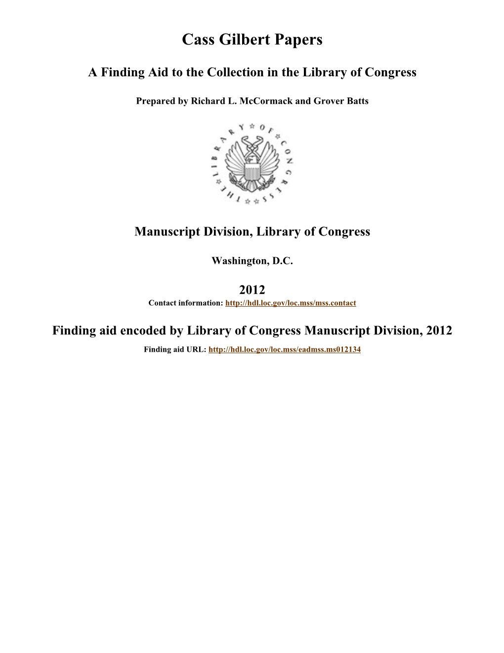 Cass Gilbert Papers [Finding Aid]. Library of Congress. [PDF Rendered