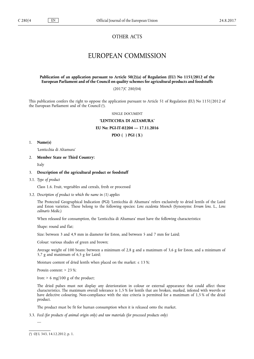 A) of Regulation (EU) No 1151 /2012 of the European Parliament and of the Council on Quality Schemes for Agricultural Products and Foodstuffs (2017/C 280/04