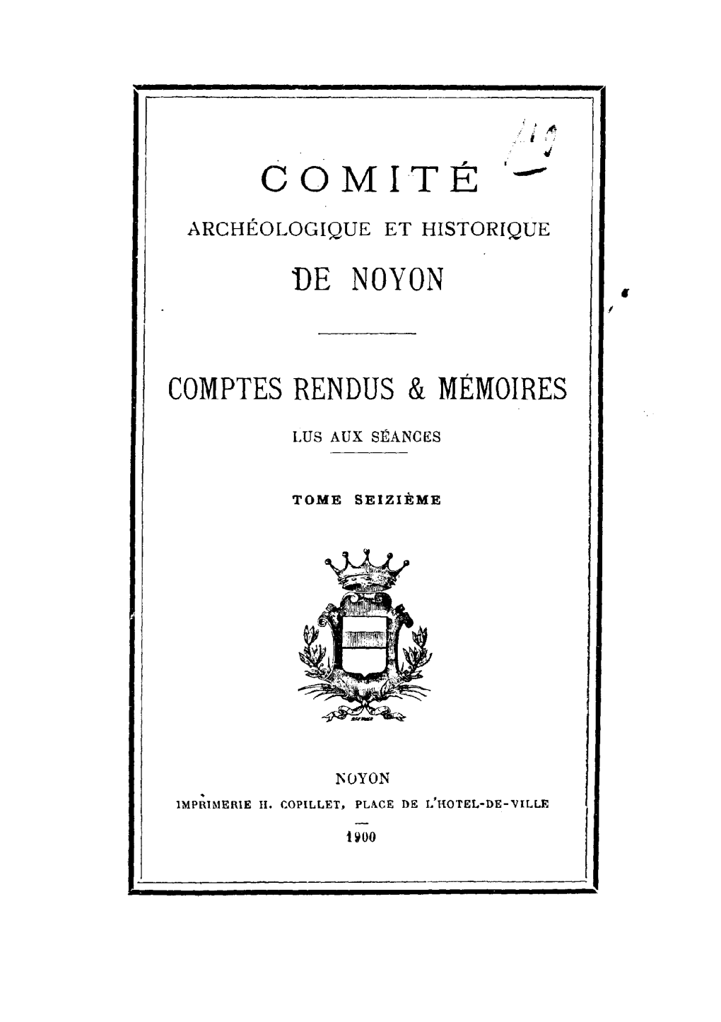 Société Archéologique, Historique Et Scientifique De Noyon