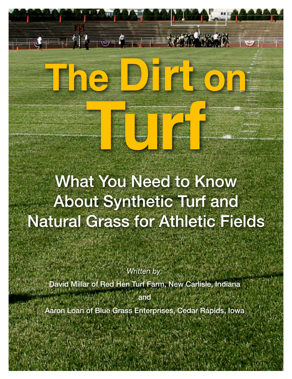 What You Need to Know About Synthetic Turf and Natural Grass for Athletic Fields