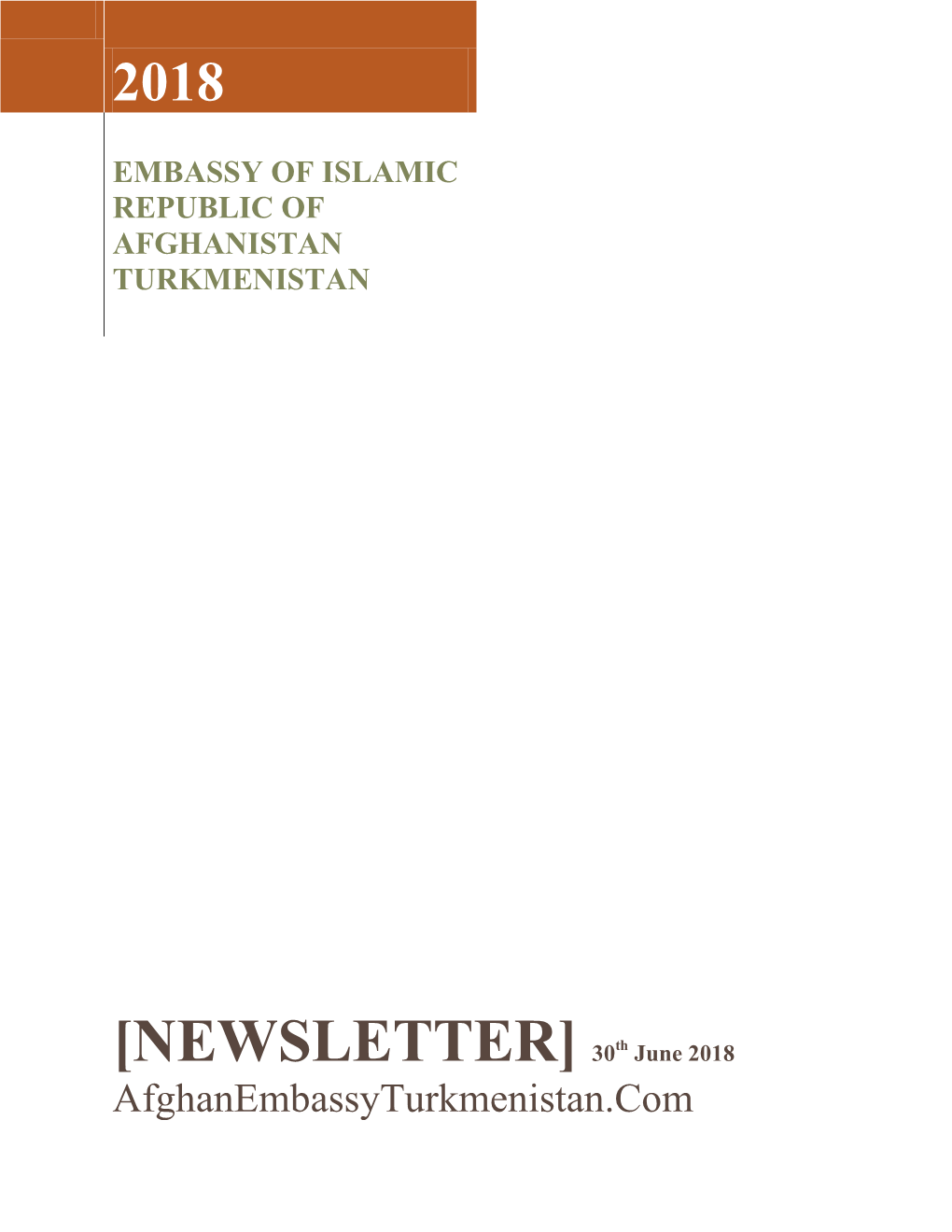 [NEWSLETTER] 30Th June 2018 Afghanembassyturkmenistan.Com