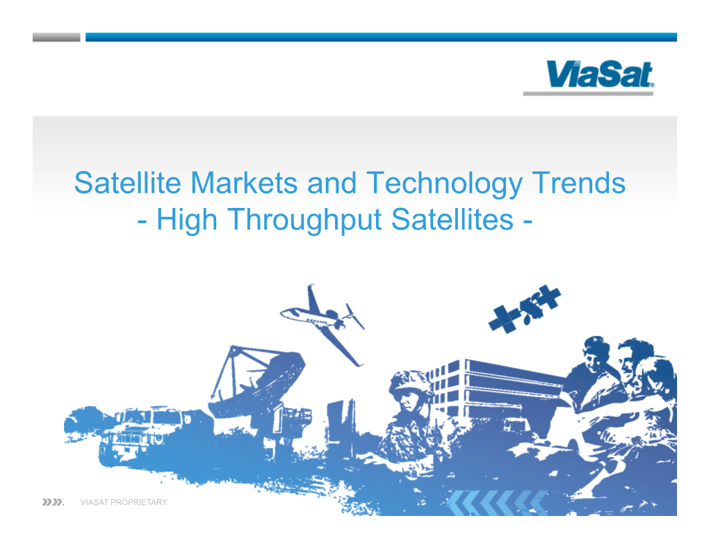 VIASAT PROPRIETARY Viasat Products and Services