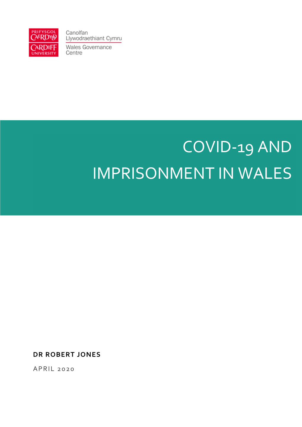 Covid-19 and Imprisonment in Wales