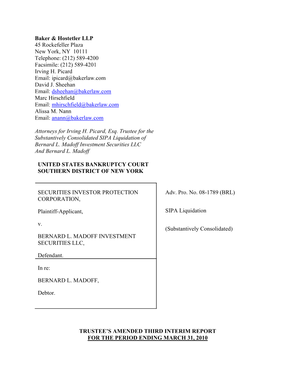 April 19, 2010 Amended Third Interim Report