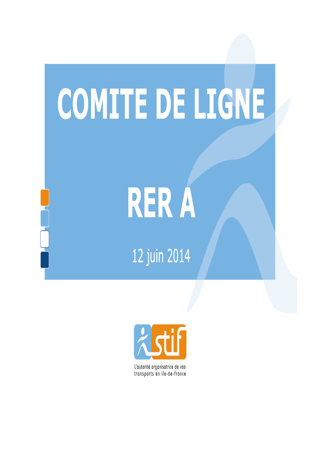 STIF-RER a Comité Ligne 12 Juin 2014 2014 06 06 PG V8 [Lecture