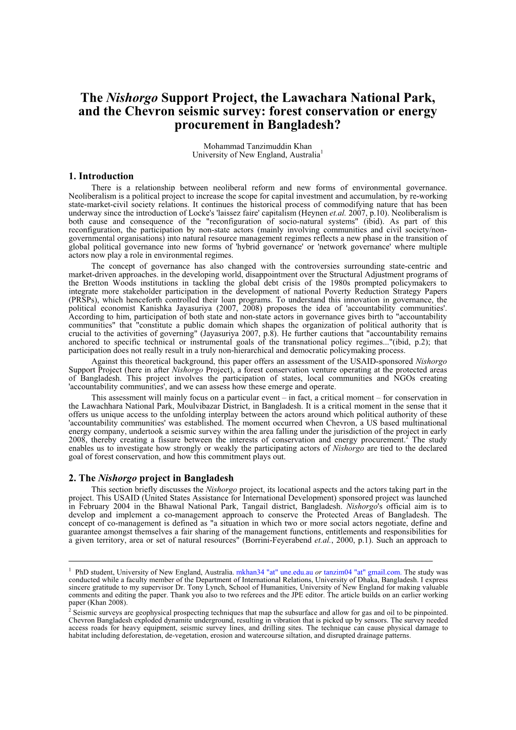 The Nishorgo Support Project, the Lawachara National Park, and the Chevron Seismic Survey: Forest Conservation Or Energy Procurement in Bangladesh?