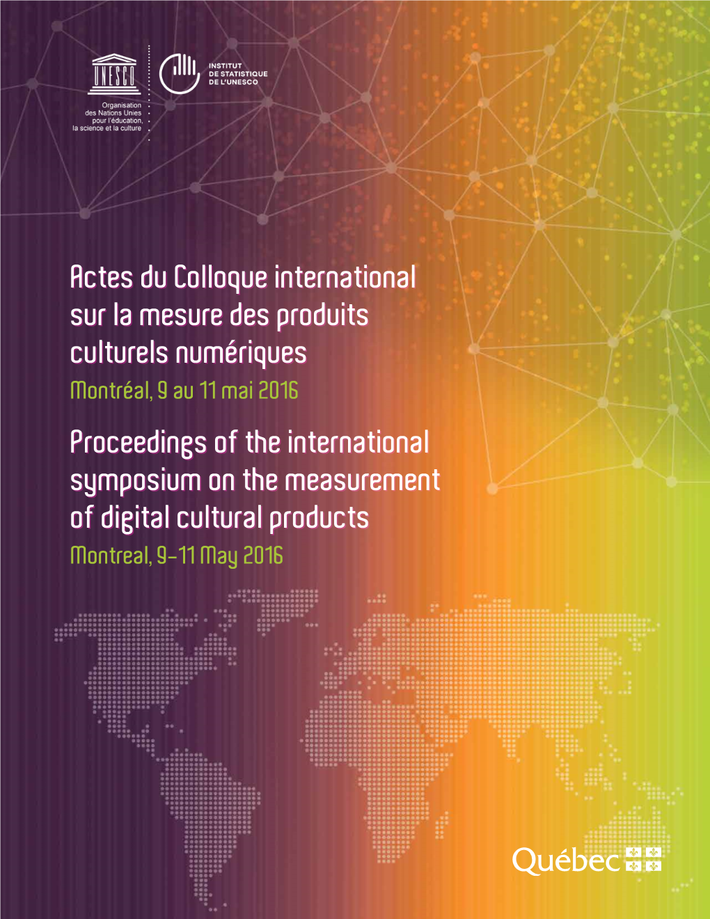 Actes Du Colloque International Sur La Mesure Des Produits Culturels