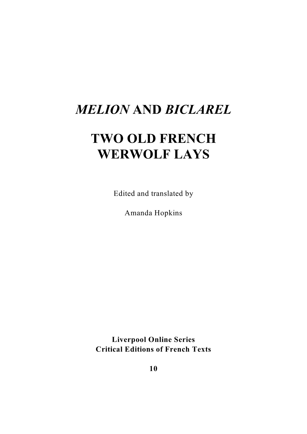 Melion and Biclarel Two Old French Werwolf Lays