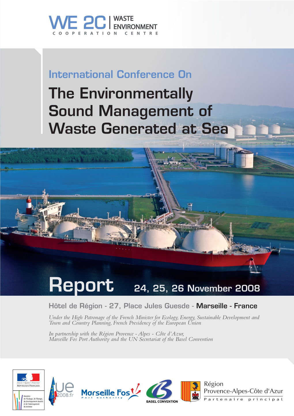 The Environmentally Sound Management of Waste Generated at Sea