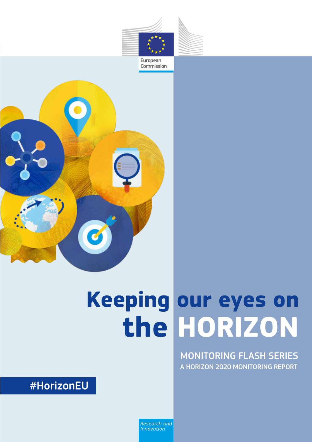 H2020 Monitoring Report: Keeping Our Eyes on the Horizon