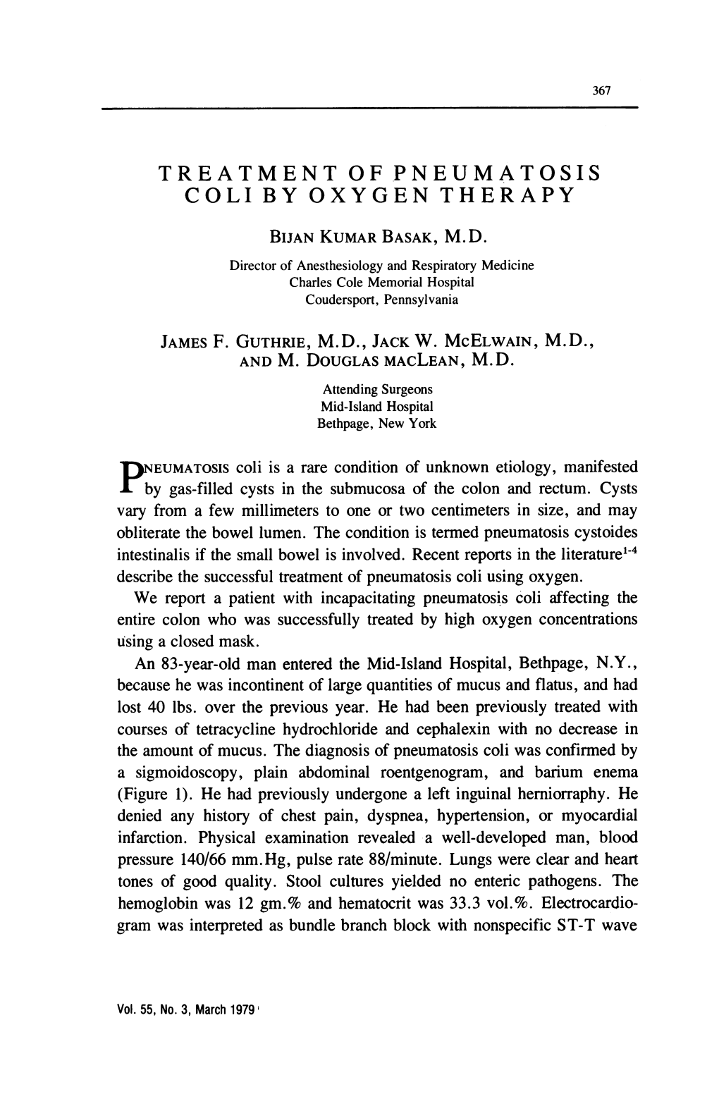 Treatment of Pneumatosis Coli by Oxygen Therapy Bijan Kumar Basak, M.D