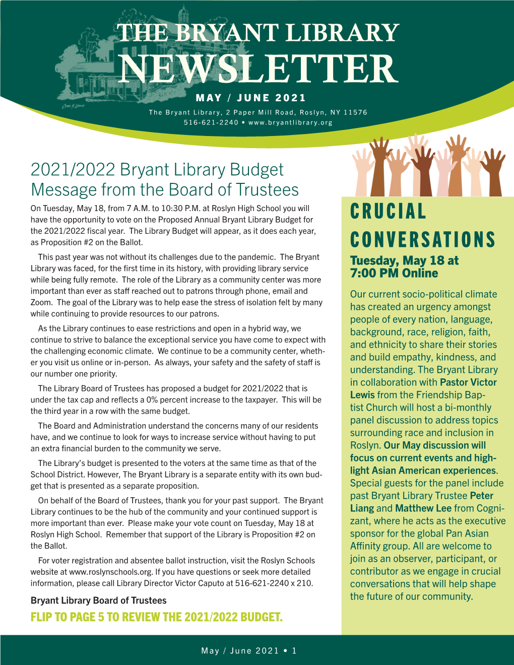 2021/2022 Bryant Library Budget Message from the Board of Trustees on Tuesday, May 18, from 7 A.M