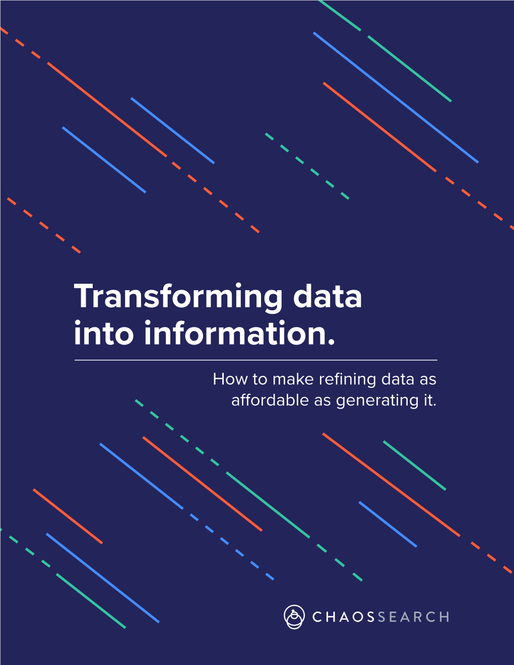 Transforming Data Into Information. How to Make Refining Data As Affordable As Generating It