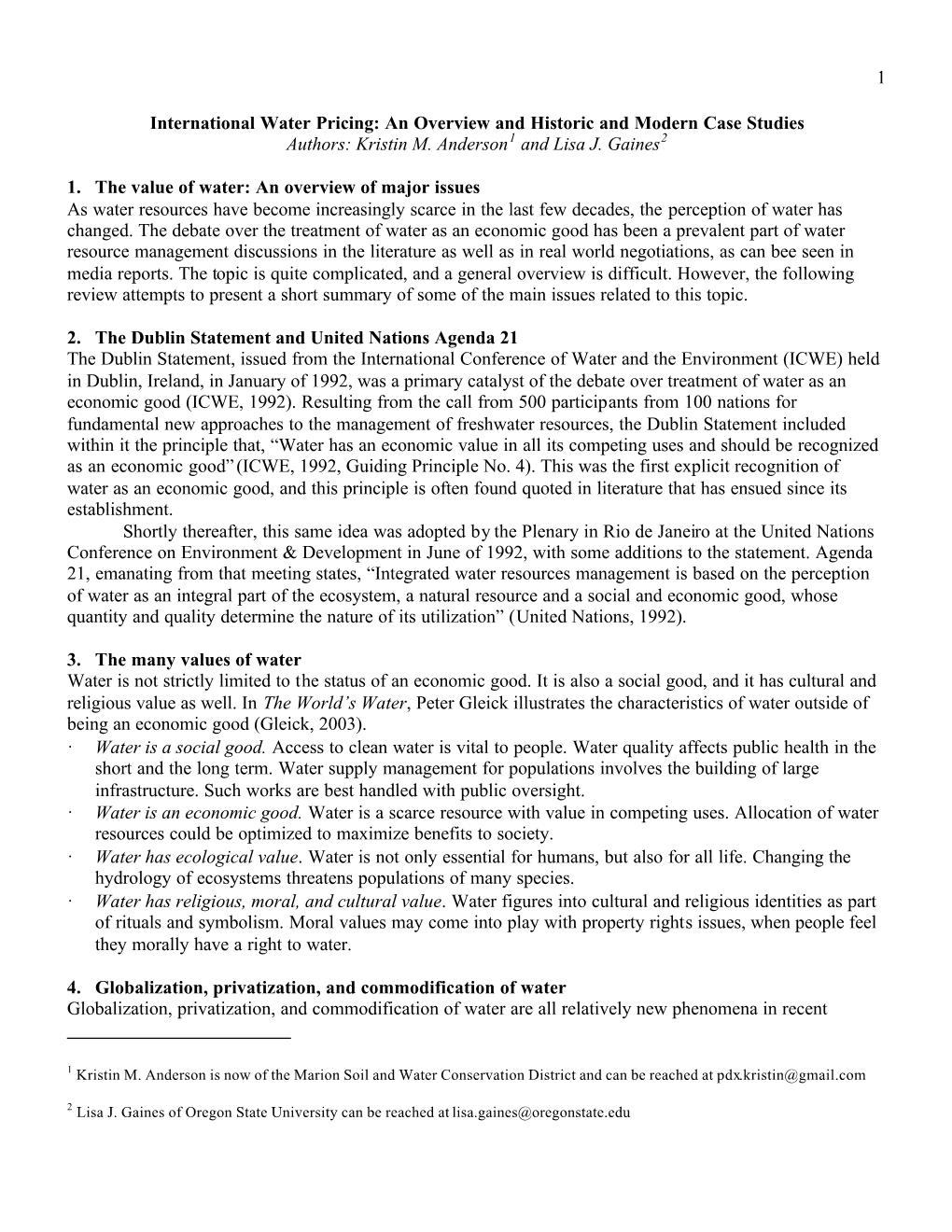 International Water Pricing: an Overview and Historic and Modern Case Studies Authors: Kristin M