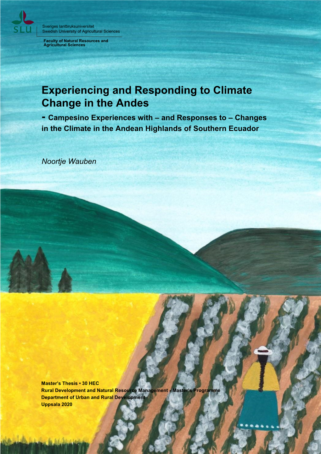 Experiencing and Responding to Climate Change in the Andes