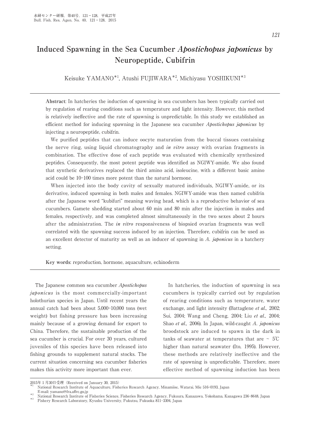 Induced Spawning in the Sea Cucumber Apostichopus Japonicus by Neuropeptide, Cubifrin