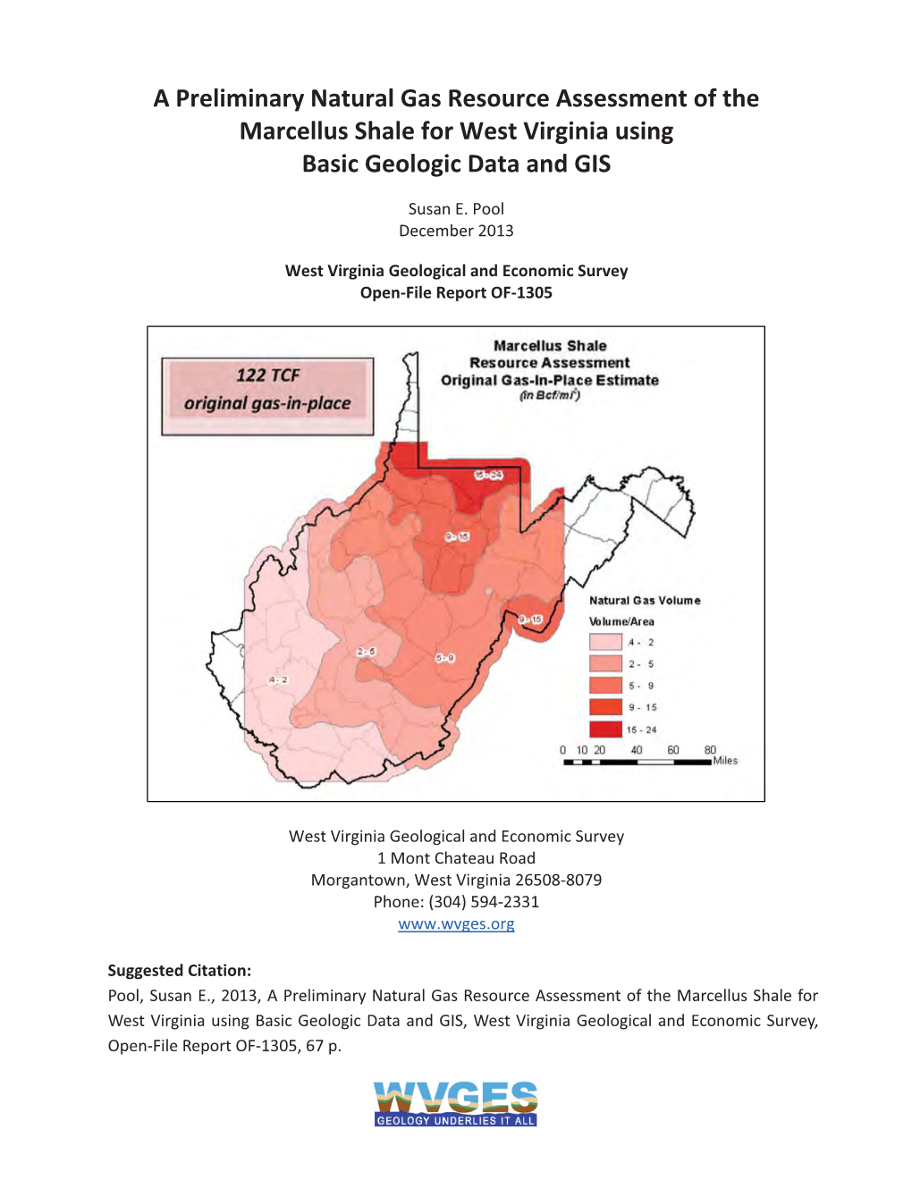 A Preliminary Natural Gas Resource Assessment of the Marcellus Shale for West Virginia Using Basic Geologic Data and GIS