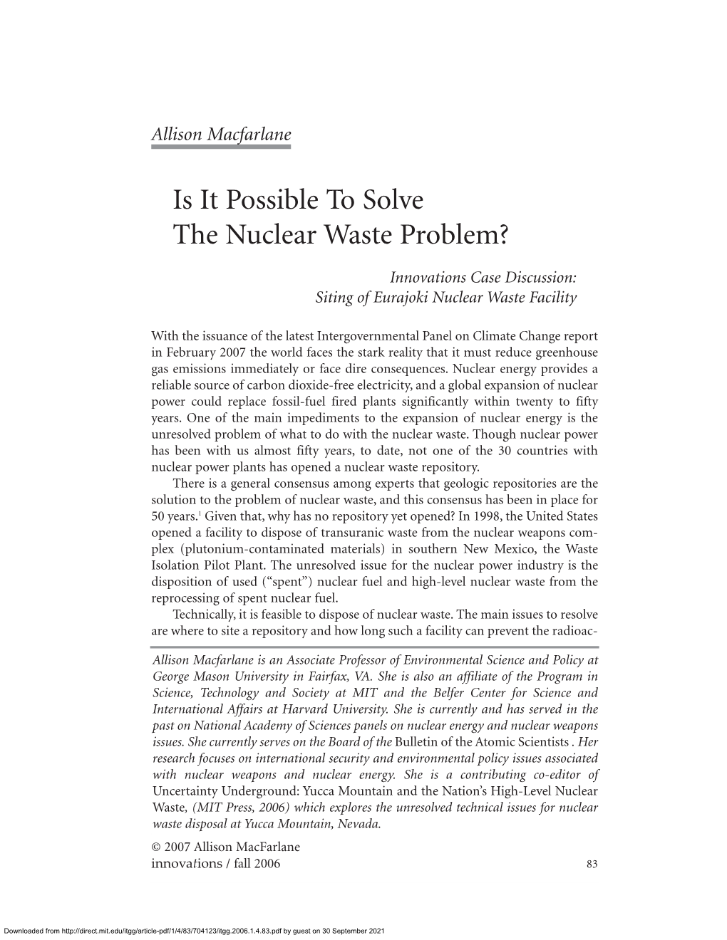 Is It Possible to Solve the Nuclear Waste Problem?