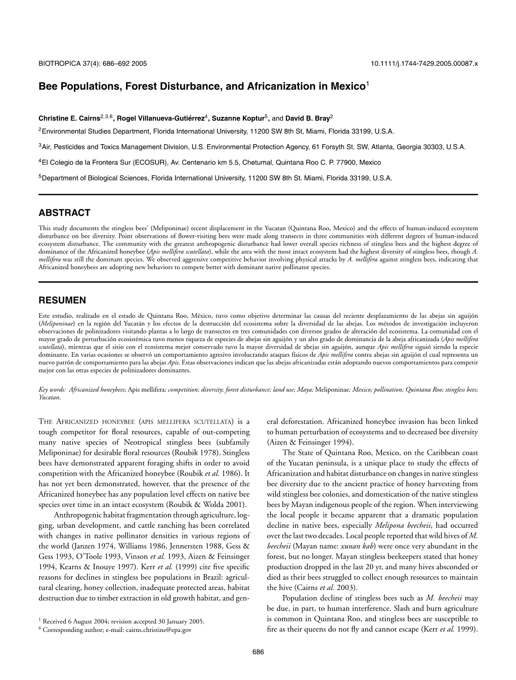 Bee Populations, Forest Disturbance, and Africanization in Mexico1