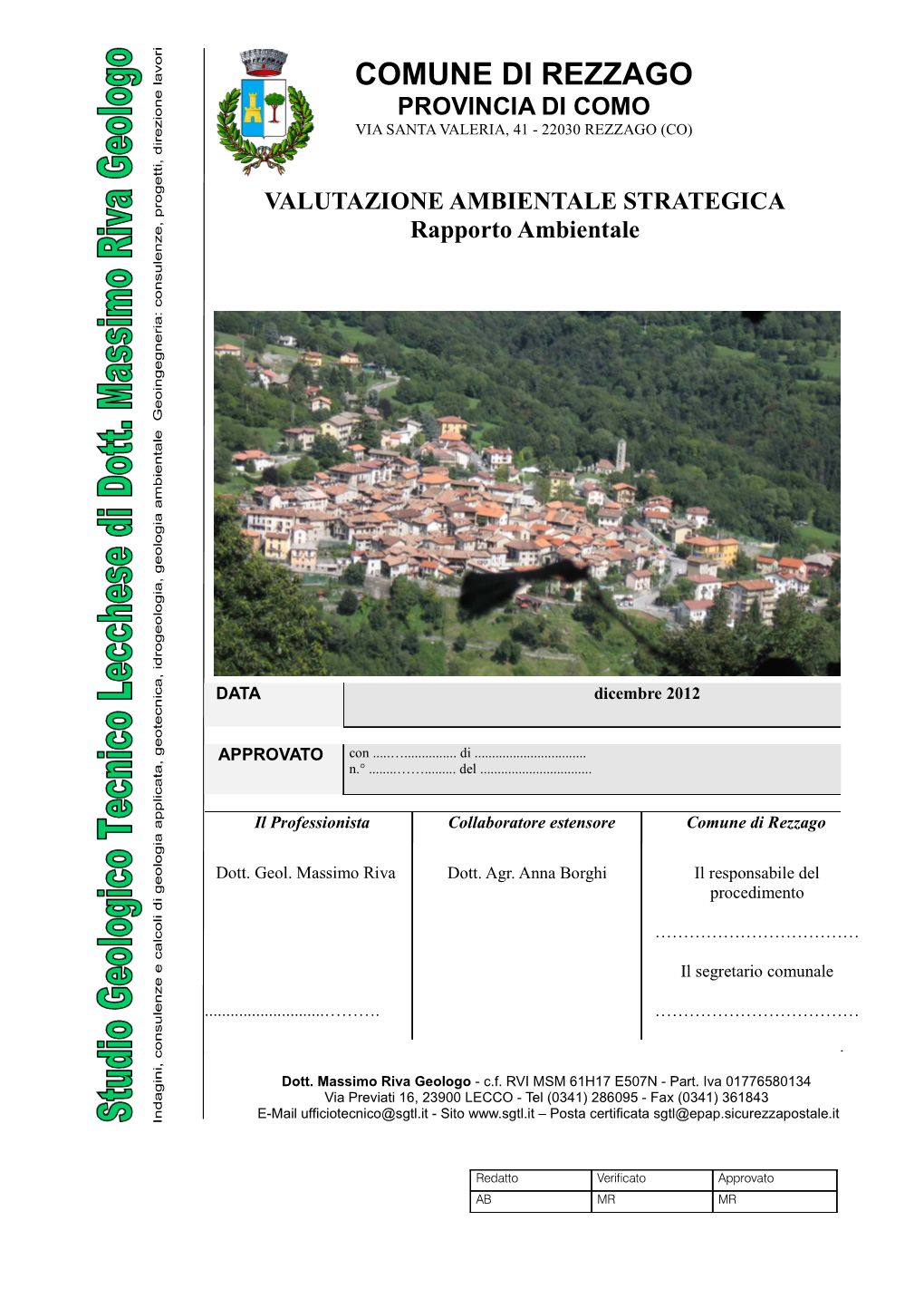 Comune Di Rezzago Provincia Di Como Via Santa Valeria, 41 - 22030 Rezzago (Co)