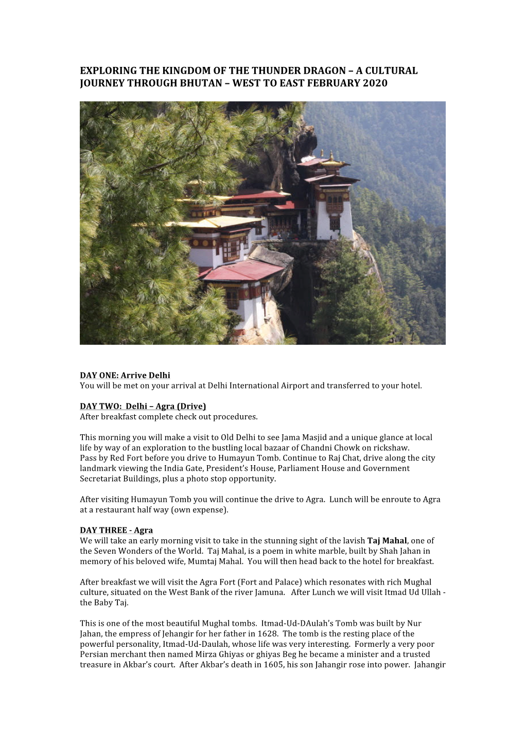 Exploring the Kingdom of the Thunder Dragon – a Cultural Journey Through Bhutan – West to East February 2020